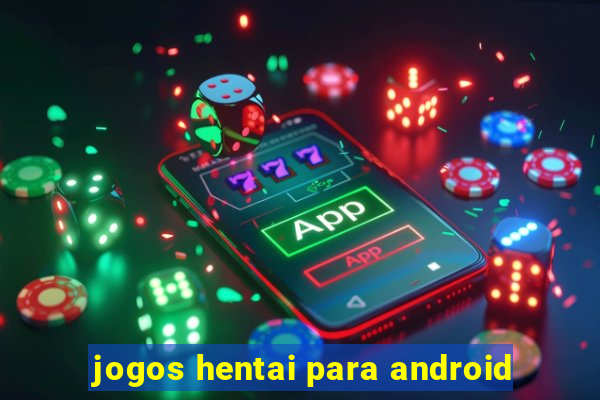 jogos hentai para android